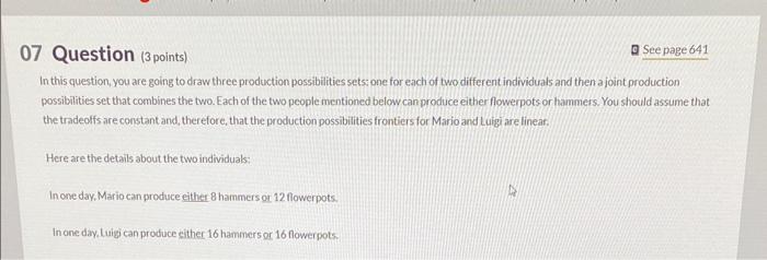 Solved 07 Question (3 points) D See page 641 In this | Chegg.com