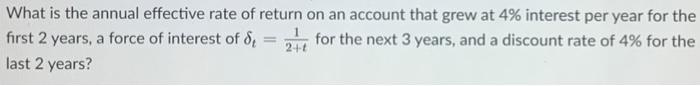 Solved What is the annual effective rate of return on an | Chegg.com