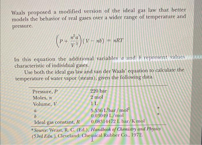 Solved 7. The ideal gas law was introduced in Example 2.1.
