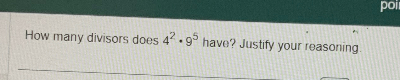 solved-how-many-divisors-does-42-95-have-justify-your-chegg