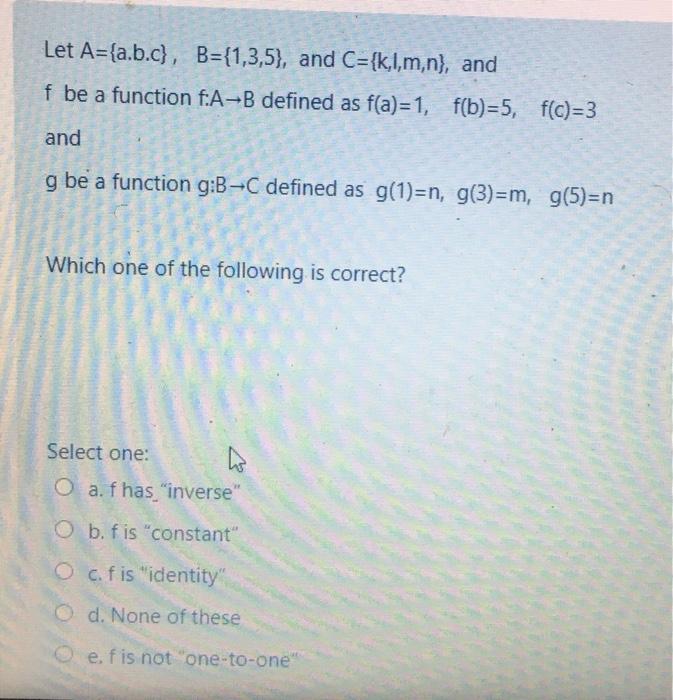 Solved Let A A B C B 1 3 5 And C K L M N And F B Chegg Com