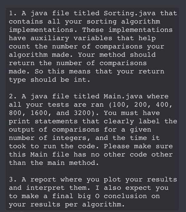Solved 1. A java file titled Sorting.java that contains all | Chegg.com