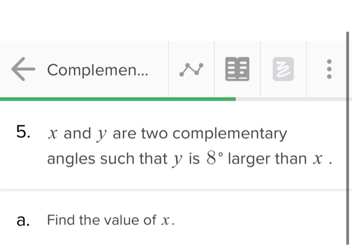Solved % Complemen... N 3 | 5. x and y are two complementary | Chegg.com