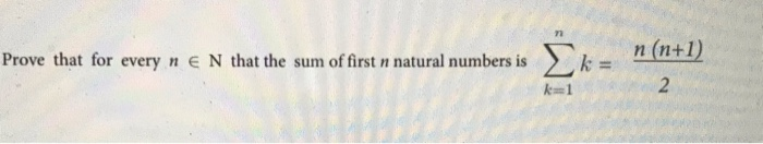 Solved n(n+1) Prove that for every n e N that the sum of | Chegg.com