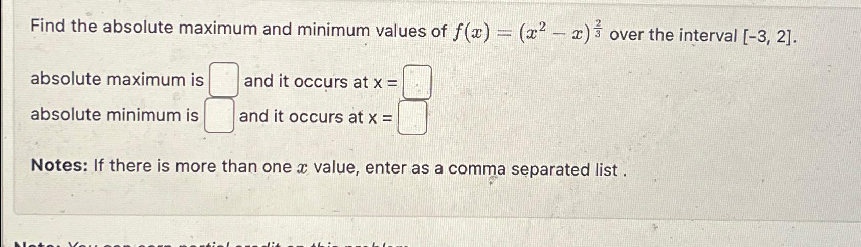 Solved Find the absolute maximum and minimum values of | Chegg.com