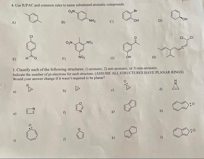 Solved 4. Use IUPAC and common rules to name substituted | Chegg.com