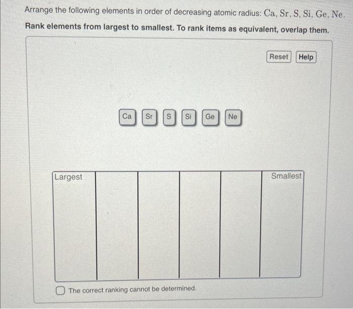 Solved Arrange the following elements in order of decreasing | Chegg.com