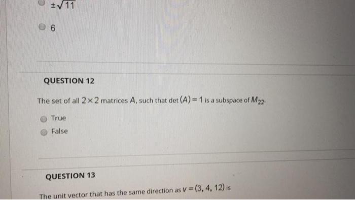 Solved 11 CO QUESTION 12 The set of all 2x2 matrices A, such | Chegg.com