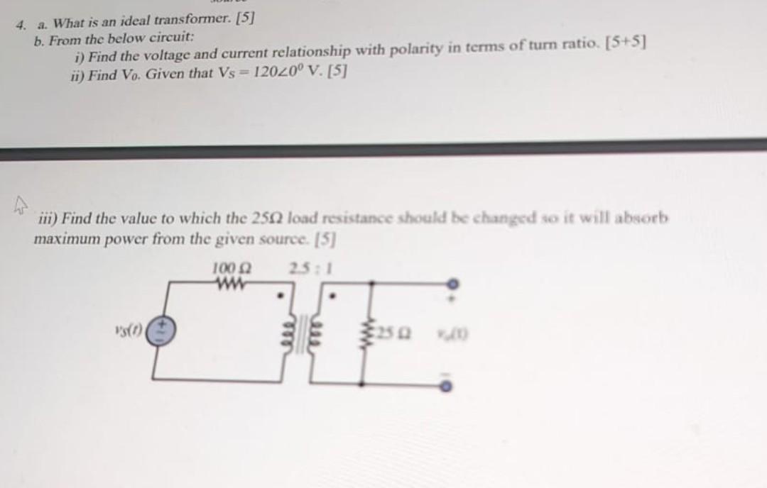 Solved 4. A. What Is An Ideal Transformer. [5] B. From The | Chegg.com