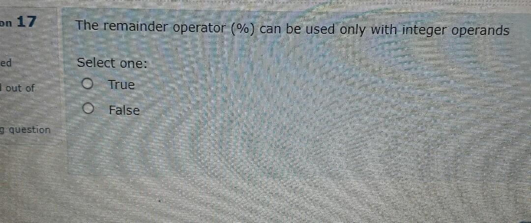 Solved on 17 The remainder operator (%) can be used only | Chegg.com
