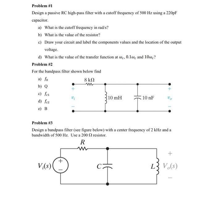 Solved Problem #1 Design a passive RC high-pass filter with | Chegg.com
