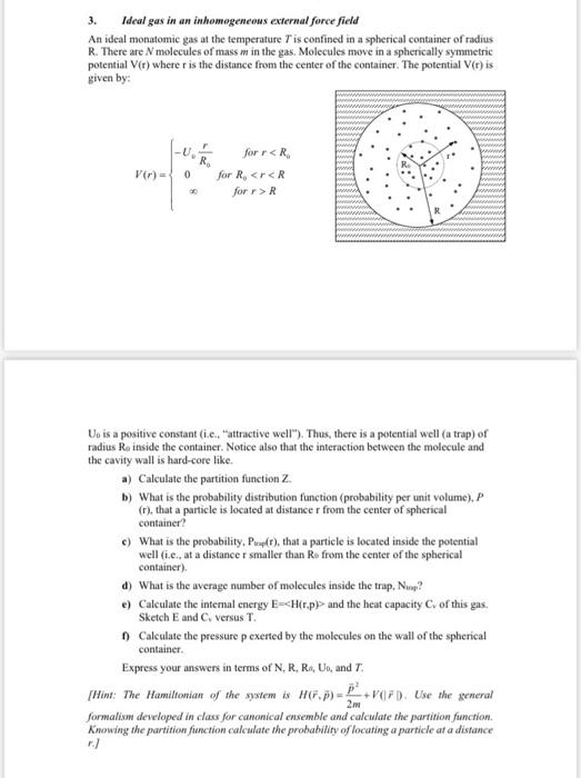 Solved 3. Ideal gas in an inhomogeneous external force field