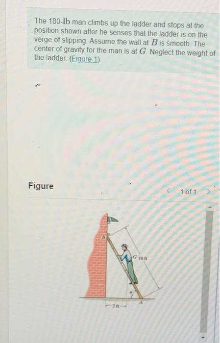 Solved The 180-1b man climbs up the ladder and stops at the | Chegg.com
