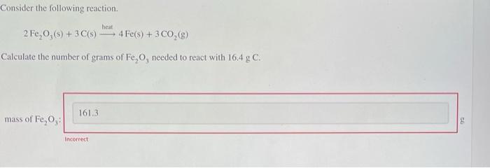 Solved Consider the following reaction. 2Fe2O3( s)+3C(s) | Chegg.com
