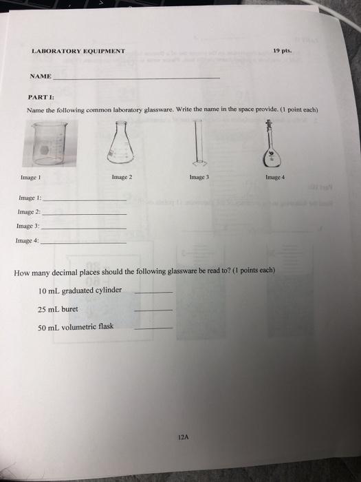Solved LABORATORY EQUIPMENT 19 pts. NAME PARTI: Name the | Chegg.com