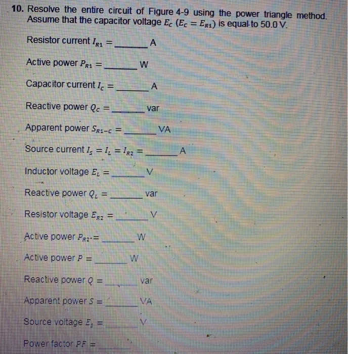 Solved 10. Resolve the entire circuit of Figure 4-9 using | Chegg.com