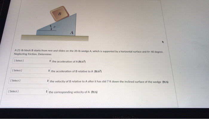 Solved А A 21-1b Block B Starts From Rest And Slides On The | Chegg.com