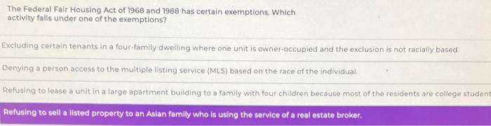 the federal fair housing act of 1968 and 1988 has certain exemptions