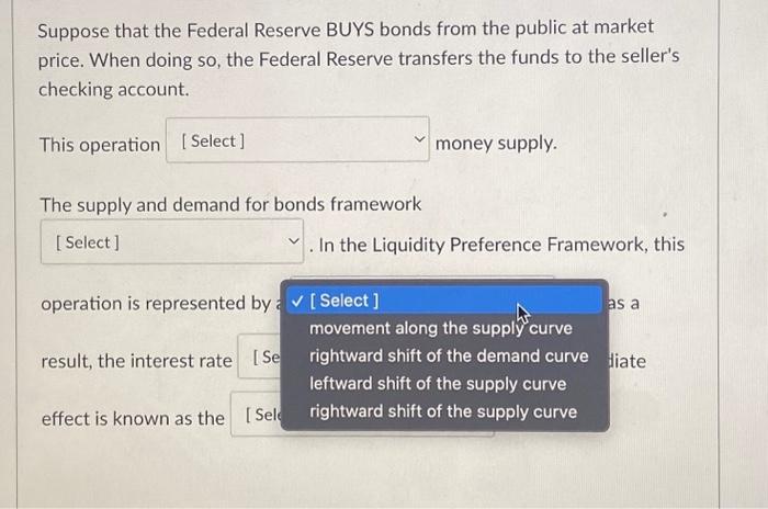 Solved Suppose That The Federal Reserve BUYS Bonds From The | Chegg.com