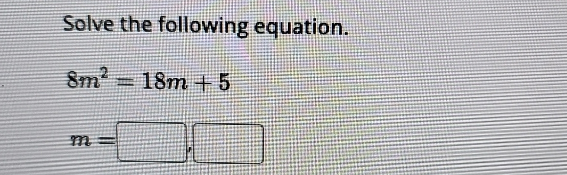 solve the following equation m 2 6 m 8