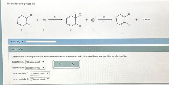 Solved For The Following Reaction: +Br¨: A B C D Part: 0/4 | Chegg.com