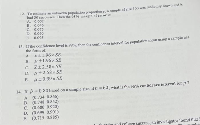 Solved 12. To estimate an unknown population proportion p, a | Chegg.com