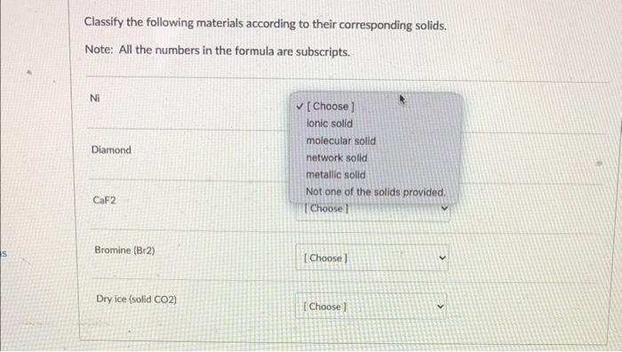 Solved Classify the following materials according to their | Chegg.com