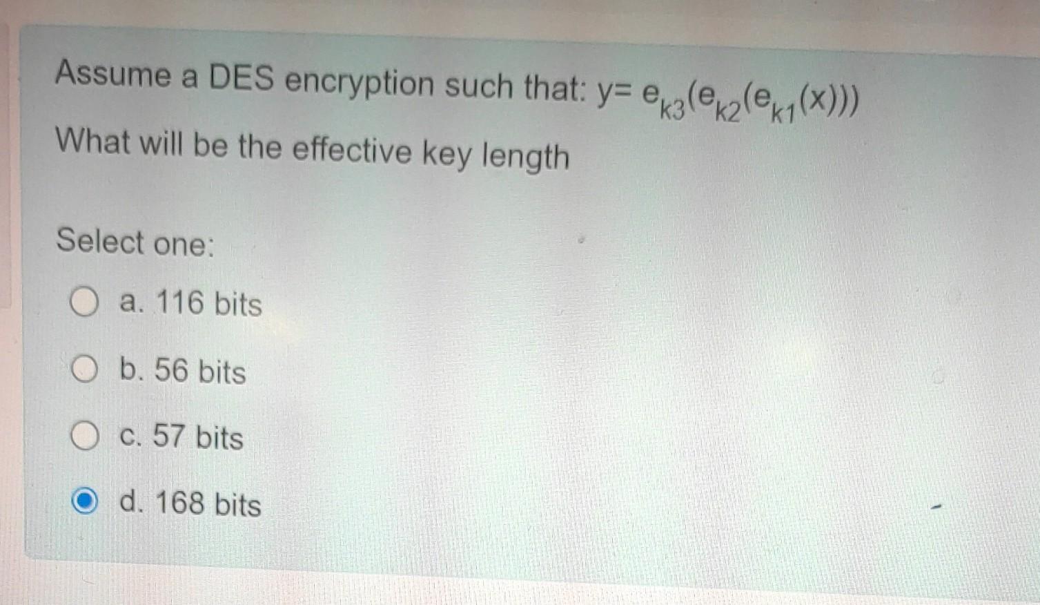 Solved Assume A DES Encryption Such That: Y=ek3(ek2(ek1(x))) | Chegg.com