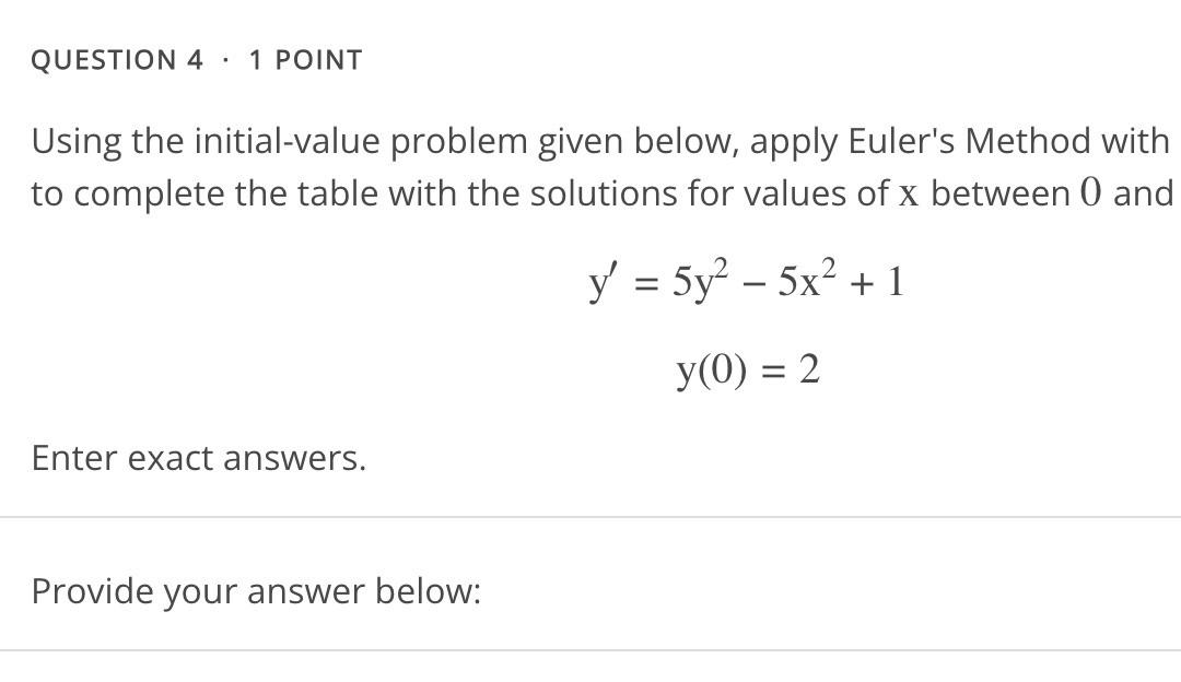 Solved Using the initialvalue problem given below, apply