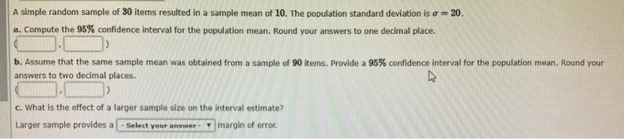 Solved A simple random sample of 30 items resulted in a | Chegg.com