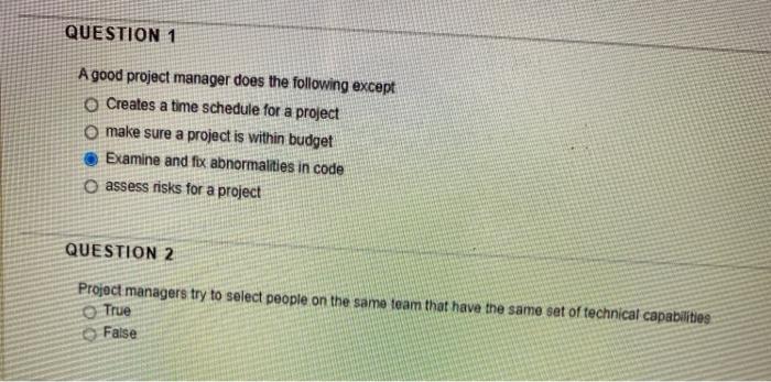 Solved QUESTION 1 A good project manager does the following | Chegg.com
