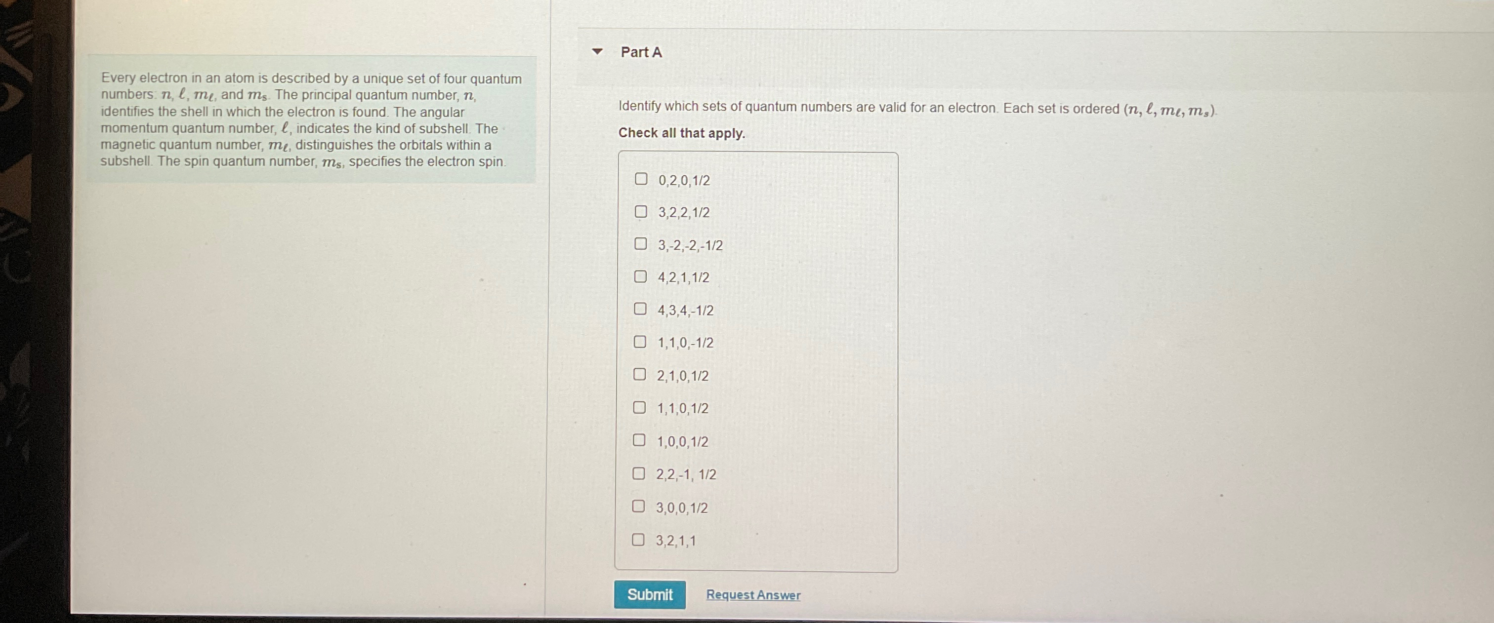 Solved Every electron in an atom is described by a unique | Chegg.com