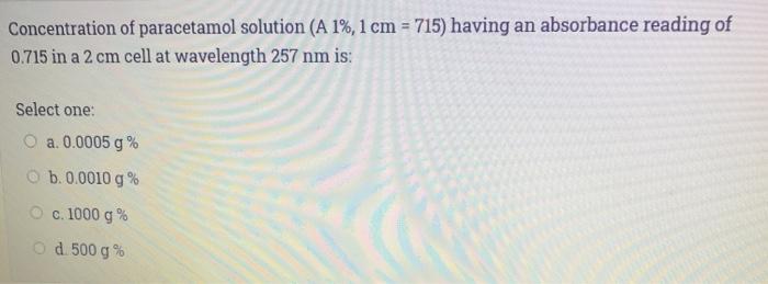 Solved Concentration Of Paracetamol Solution A 1 1 Cm Chegg Com