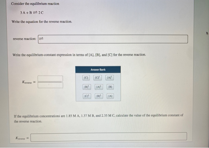 Solved Consider The Equilibrium Reaction 3A+B=20 Write The | Chegg.com ...