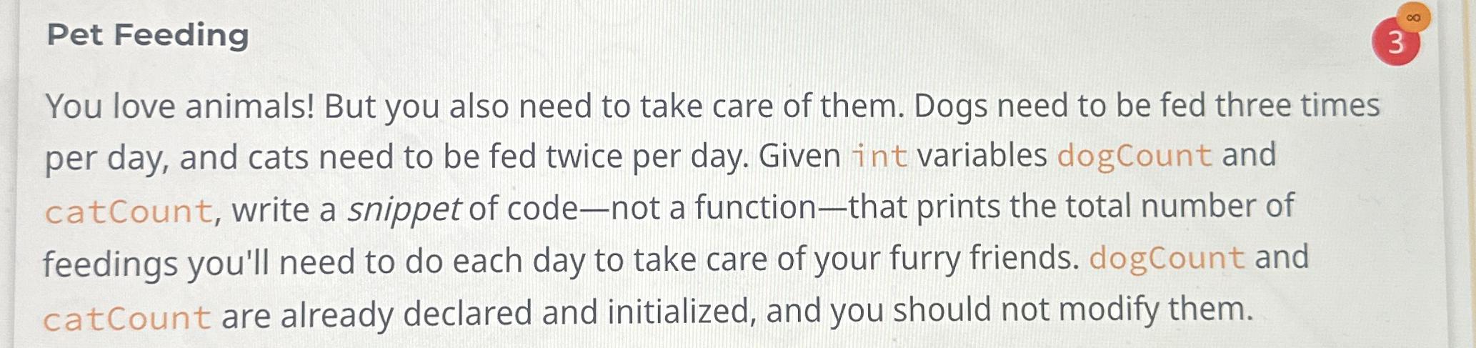 Solved Pet FeedingYou love animals! But you also need to | Chegg.com