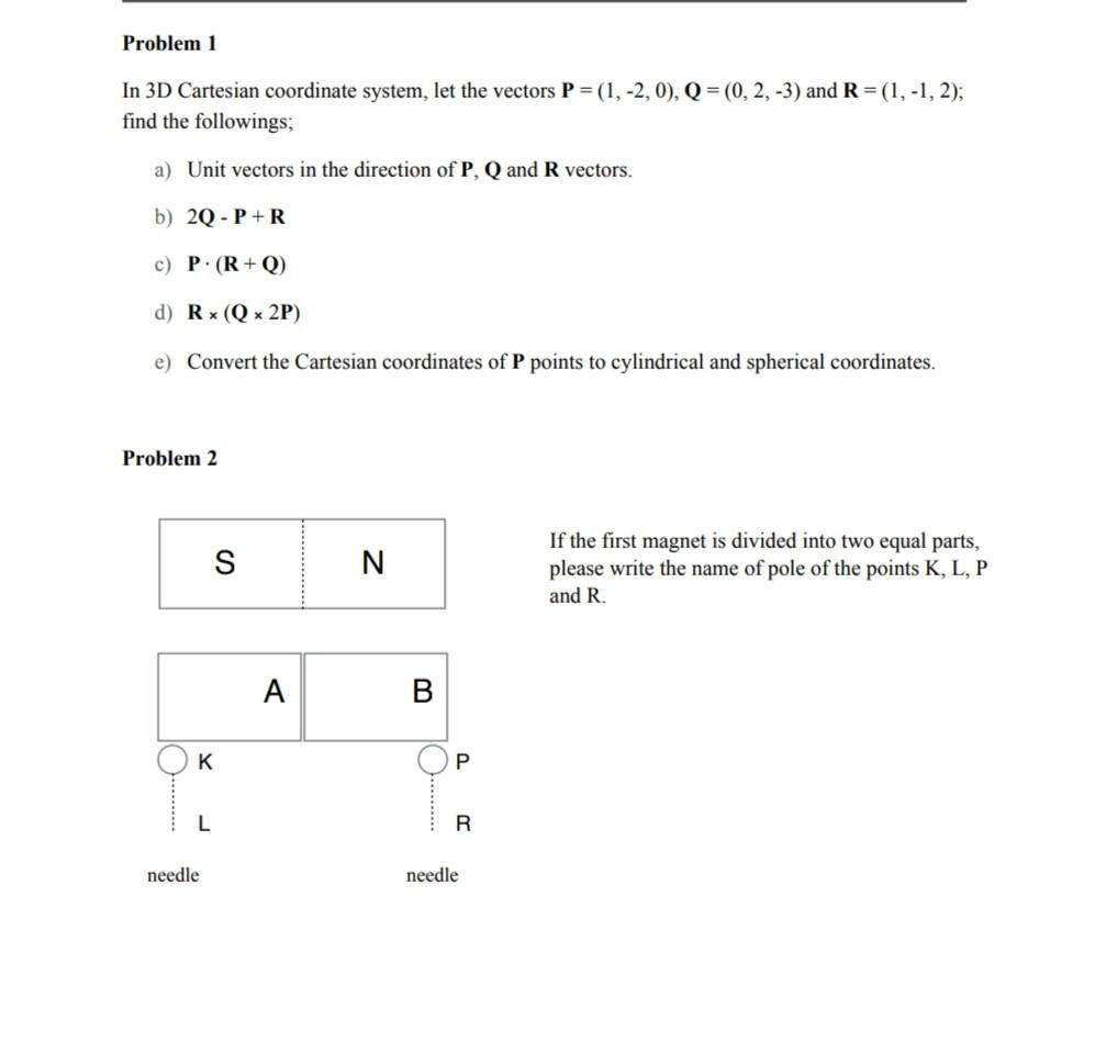 Solved Problem 1 In 3D Cartesian coordinate system, let the | Chegg.com