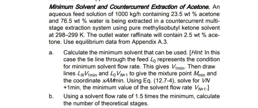 Solved Minimum Solvent And Countercurrent Extraction Of | Chegg.com