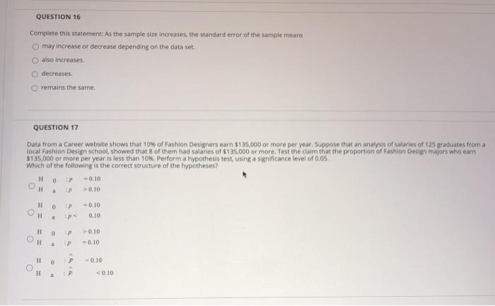 Solved QUESTION 16 Complete this statement: As the sample | Chegg.com
