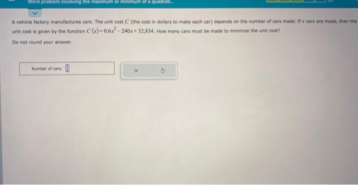 Solved A vehicle factory manufactures cars. The unit cost C | Chegg.com