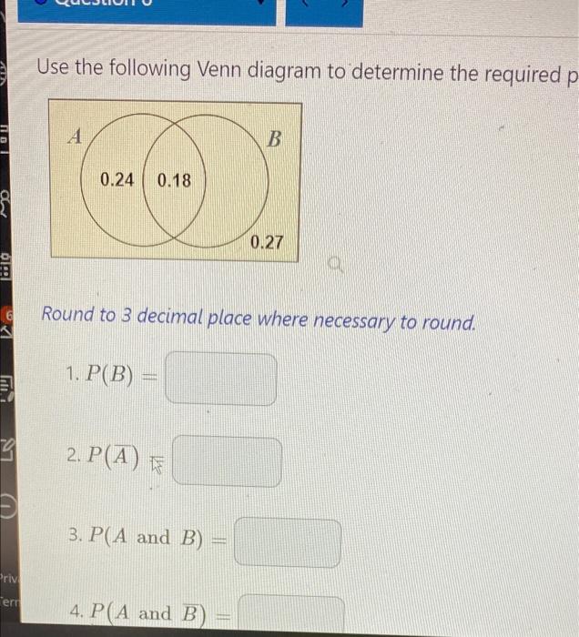 Solved Use The Following Venn Diagram To Determine The | Chegg.com