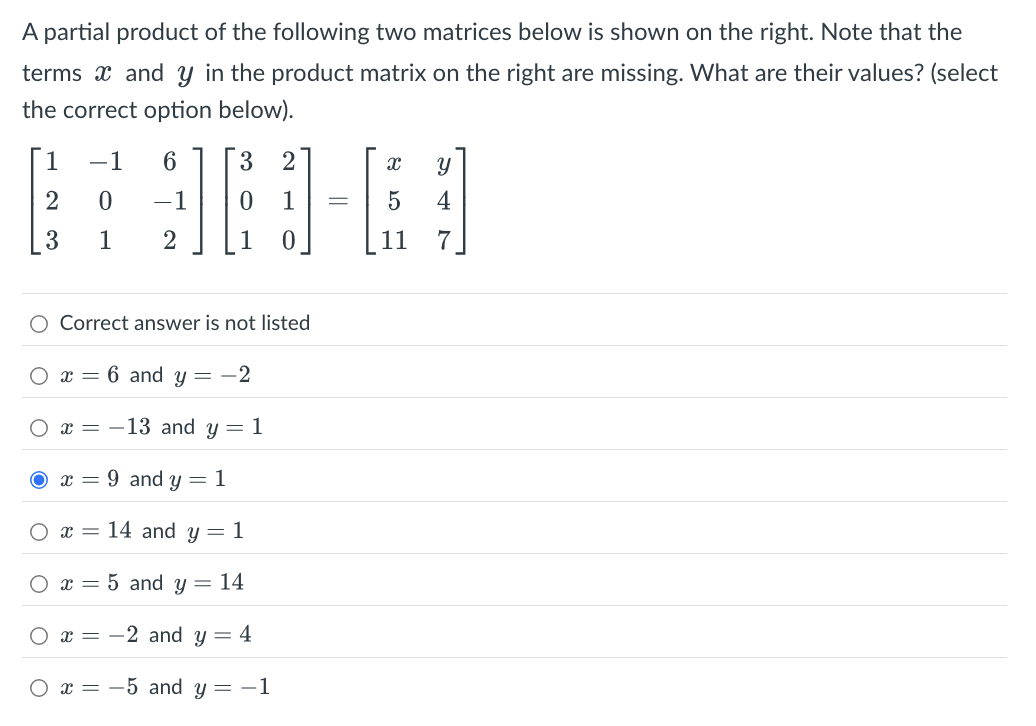 Solved A partial product of ﻿the following two matrices | Chegg.com