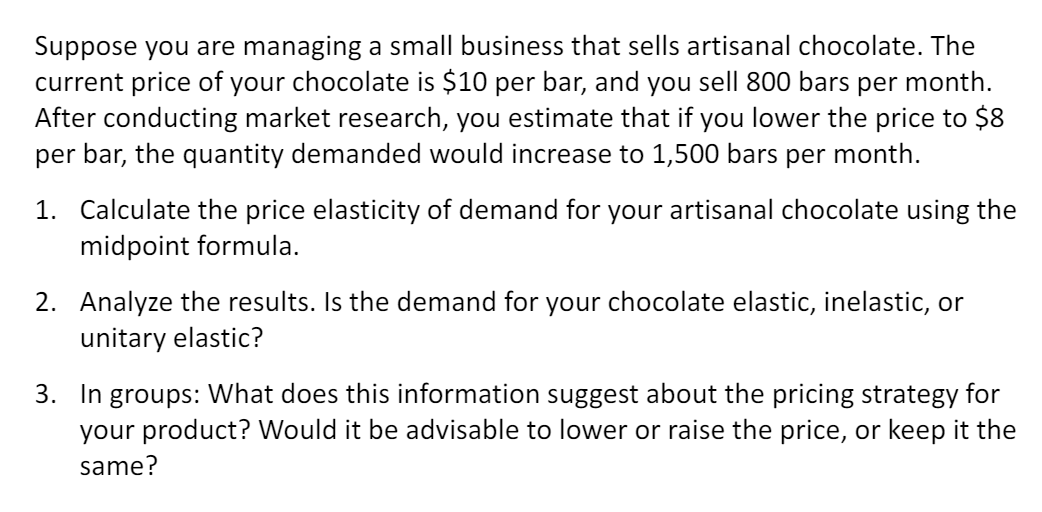 Solved Suppose you are managing a small business that sells | Chegg.com