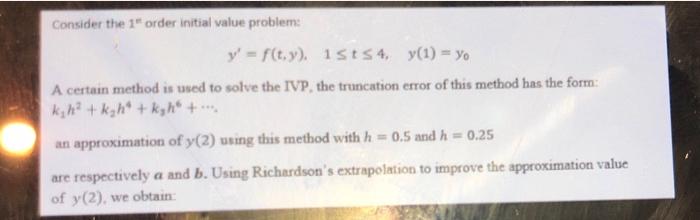 Solved Consider the 1" order initial value problem y = | Chegg.com