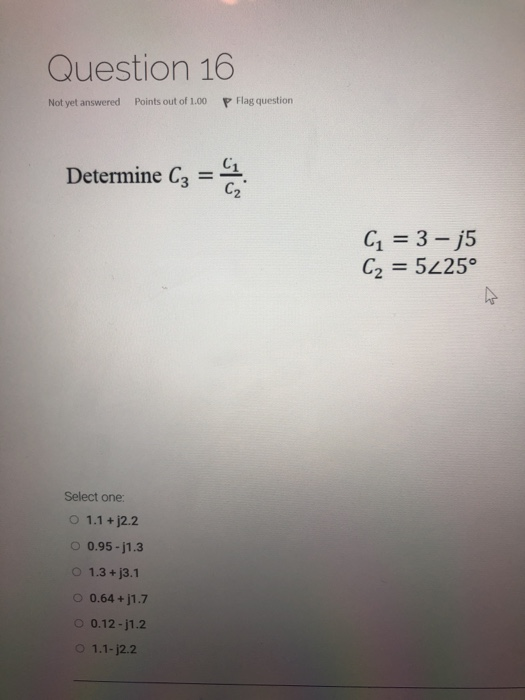 Solved Question 16 Not yet answered Points out of 1.00 P | Chegg.com