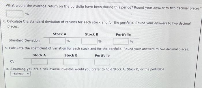 Solved Stocks A And B Have The Following Historical Returns: | Chegg.com