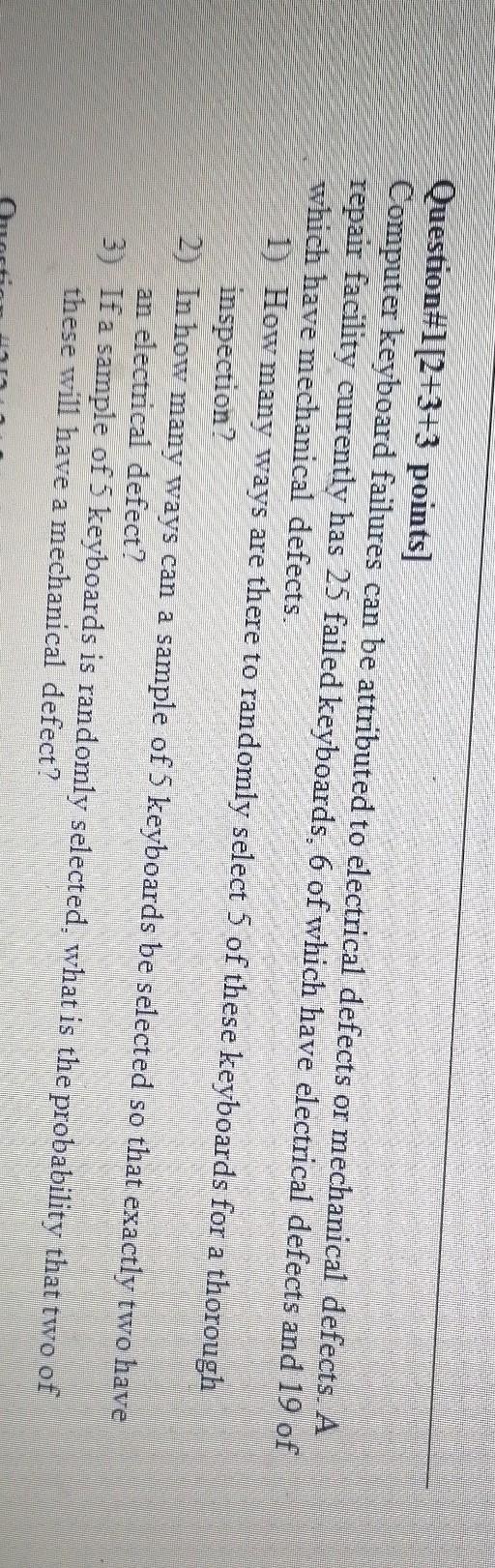 Solved Question1[2+3+3 points) Computer keyboard failures