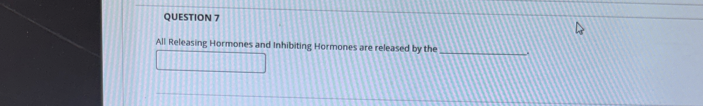 QUESTION 7All Releasing Hormones and Inhibiting | Chegg.com