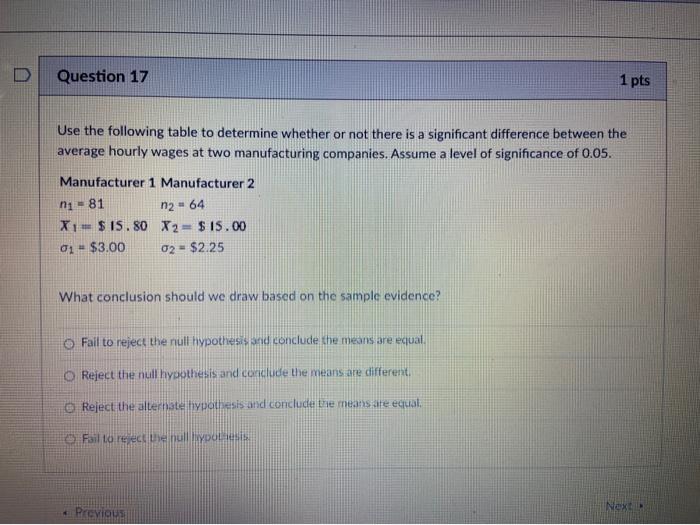 Solved Question 17 1 pts Use the following table to | Chegg.com