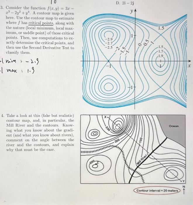 3. Consider the function \( f(x, y)=3 x- \) \( x^{3}-2 y^{2}+y^{4} \). A contour map is given here. Use the contour map to es