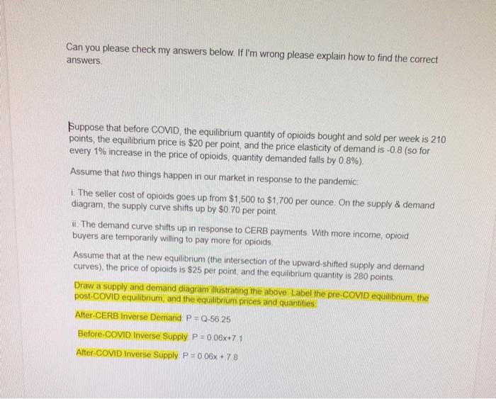 Solved Can you please check my answers below. If I'm wrong | Chegg.com